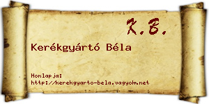 Kerékgyártó Béla névjegykártya